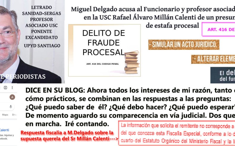 Dictamen para Miguel Delgado González sobre supuesta ¿DENUNCIA FALSA? contra Rafael Álvaro Millán Calenti