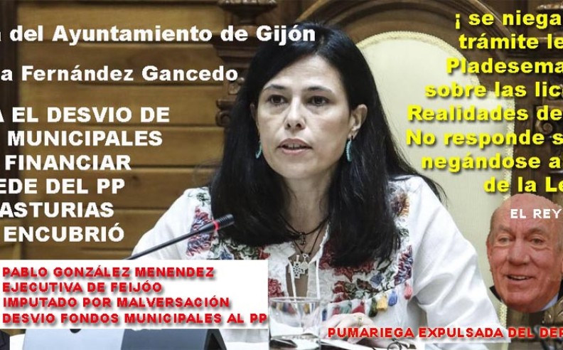 Los responsables del Ayuntamiento de Gijón se niegan a reclamar el dinero malversado por Pablo González Menéndez de los gijoneses/as para desviarlo al PP.
