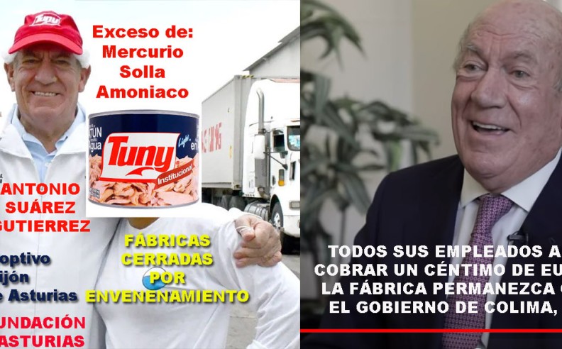Antonio Suárez Gutiérrez enlatador de atún Tuny envenena a sus propios empleados.