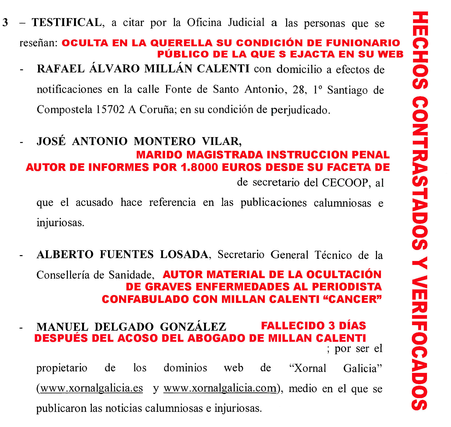 Xornal Galicia - Acoso y ataque a la Libertad de Expresión encadenado de  querellas criminales por el mismo abogado.