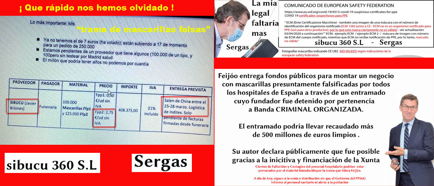 Xornal Galicia - Sr Feijóo donde están todos los millones de euros de su  sucio negocio de mascarillas falsas y donativos anónimos, ¡ Galicia quiere  saber !