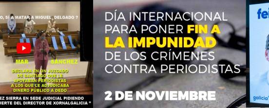 2 de Noviembre, Día Internacional para poner fin a la impunidad de la asesora de Feijóo en el acoso a periodistas.